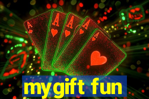 mygift fun